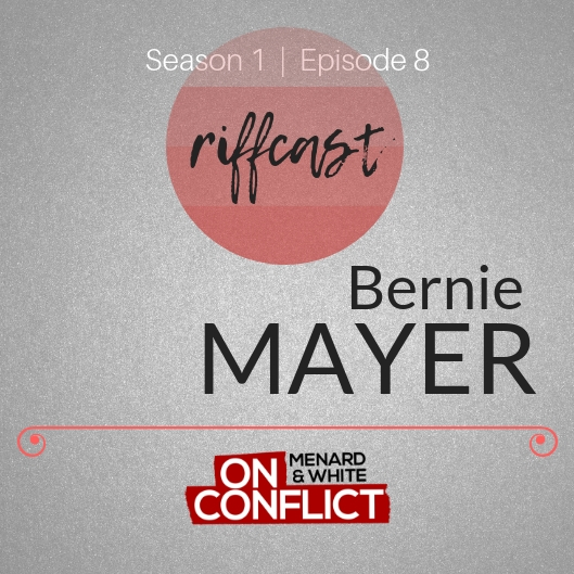 Bernie Mayer - On Conflict Podcast Episode 9 cover art