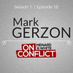On Conflict Podcast Cover Art Episode 18 Mark Gerzon