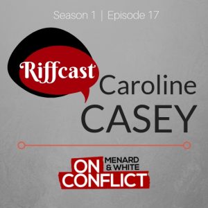 Caroline Casey - On Conflict Podcast cover art - episode 17