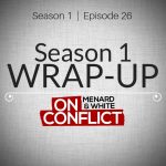 Season 1 Wrap-Up - On Conflict Podcast episode 26 cover art