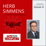 Herb Simmens Riffcast - On Conflict Podcast Episode 31 Cover Art