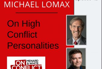 Bill Eddy & Michael Lomax - episode 42 of the On Conflict Podcast